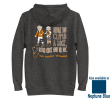 Load image into Gallery viewer, Old People Outdoors hoodie in charcoal | Before you climb a rock, better check with the doc | Back view | Available in charcoal and neptune blue