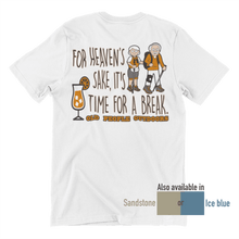 Load image into Gallery viewer, Old People Outdoors For Heaven's Sale It's Time For a Break T-Shirt